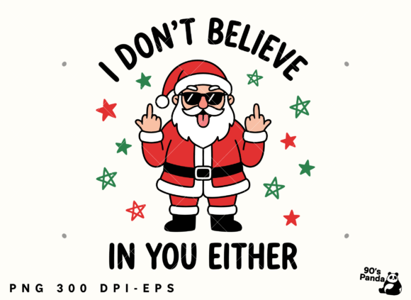 Funny Christmas Dont Believe You Png Eps: A Crafter’s Review